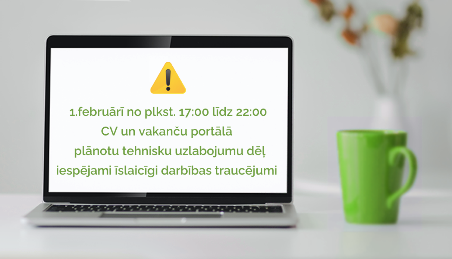 1.februārī no plkst. 17:00 līdz 22:00 CV un vakanču portālā plānotu tehnisku uzlabojumu dēļ iespējami īslaicīgi darbības traucējumi.