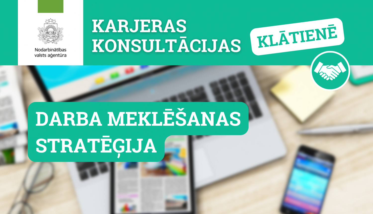 Teksts: Karjeras konsultācijas klātienē, Darba meklēšanas stratēģija, attēli: fonā dators, mobilais telefons. NVA logo